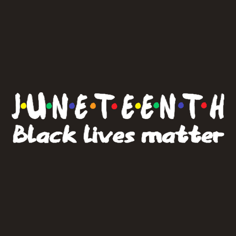 Juneteenth T  Shirt Juneteenth Independence Day T  Shirt Tank Top | Artistshot