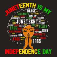 Juneteenth T  Shirt Juneteenth Is My Independence Day Black Queen Wome Tank Top | Artistshot