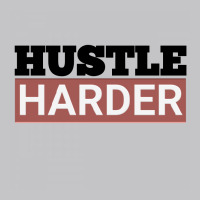 Hustle Harder Entrepreneurs Style Motivational Quotes Baby Bodysuit | Artistshot