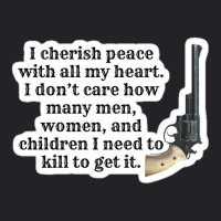 Peacemaker Funny Quote 101268034 Youth Tee | Artistshot