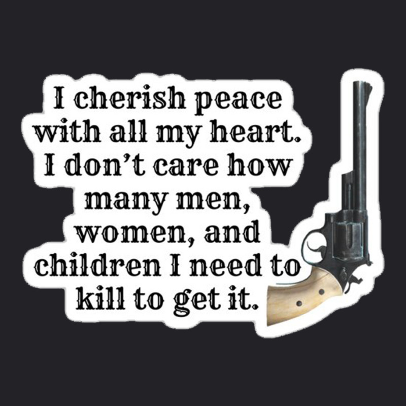 Peacemaker Funny Quote 101268034 Youth Tee | Artistshot