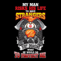 My Man Risks His Life To Save Strangers Women's V-neck T-shirt | Artistshot