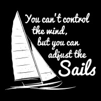You Can't Control Wind But Adjust The Sails Kids Cap | Artistshot