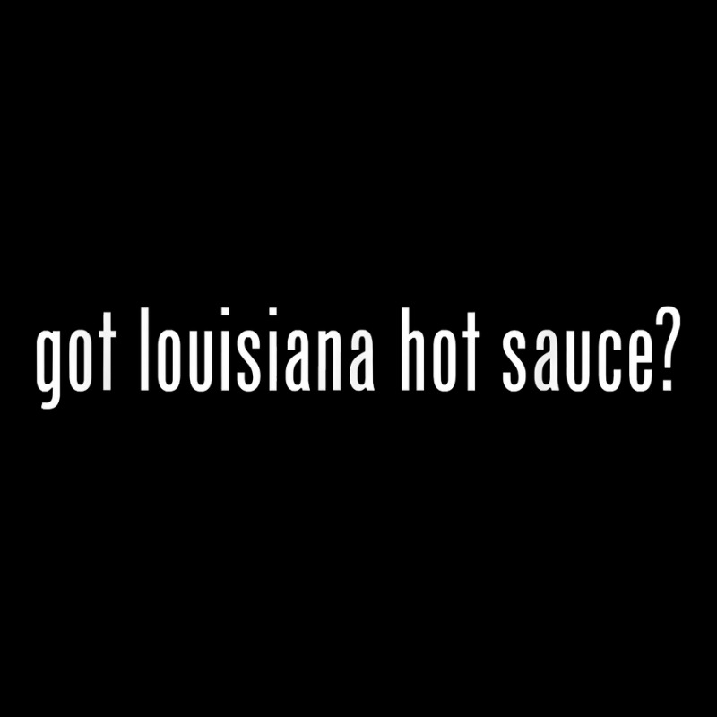 Got Louisiana Hot Sauce Retro Advert Ad Parody Funny T Shirt Pocket T-shirt | Artistshot