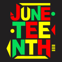 Juneteenth T  Shirt Juneteenth Jubilee African Inspired T  Shirt T-shirt | Artistshot