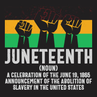 Juneteenth T  Shirt Juneteenth Noun Defind T  Shirt T-shirt | Artistshot