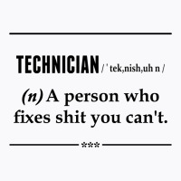 Technician Noun T-shirt | Artistshot