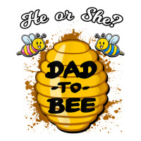 He Or She Dad To Bee Honeybee Gender Announcement T Shirt Long Sleeve Shirts | Artistshot