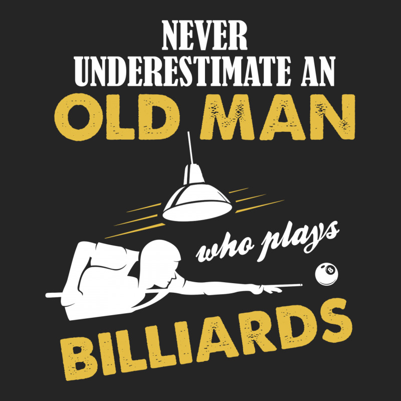 Never Underestimate An Old Man Who Plays Billiards Unisex Hoodie | Artistshot