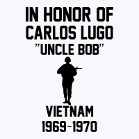 In Honor Of Carlos Lugo Vietnam Tank Top | Artistshot