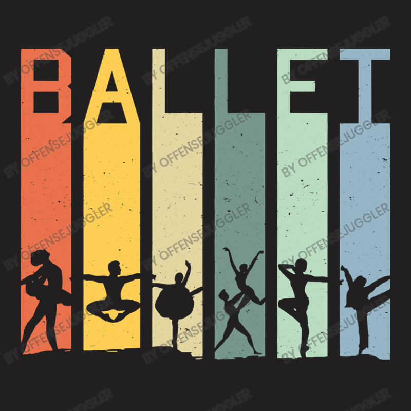 Ballet Life Is Better 193 Dance T-shirt | Artistshot