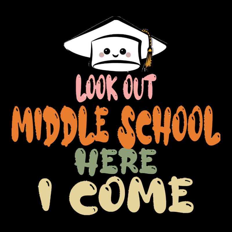 Graduation 2020 T  Shirtlook Out Middle School Here I Come T  Shirt Unisex Jogger | Artistshot