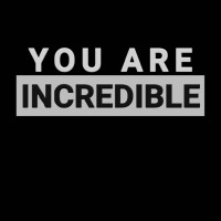 You Are Incredible Toddler 3/4 Sleeve Tee | Artistshot