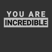 You Are Incredible Baby Bodysuit | Artistshot