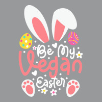 Easter Ears T  Shirt Be My Vegan Easter Ears Vegan Apparel Matching Fa Crewneck Sweatshirt | Artistshot