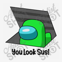 You Look Sus Green Classic T-shirt | Artistshot