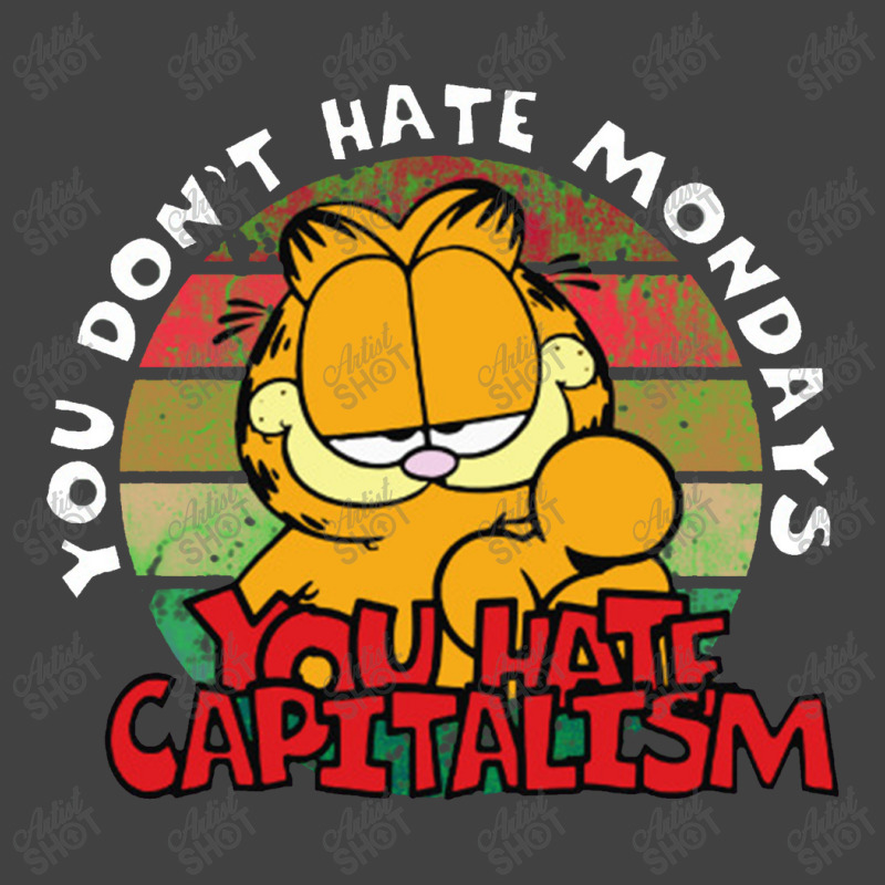 You Hate Capitalism Vintage T-Shirt by barbarkah | Artistshot