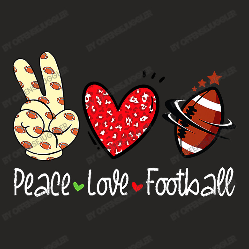 Football Peace Love Football Lovers American Sport Fan 92 Ladies Fitted T-Shirt by offensejuggler | Artistshot