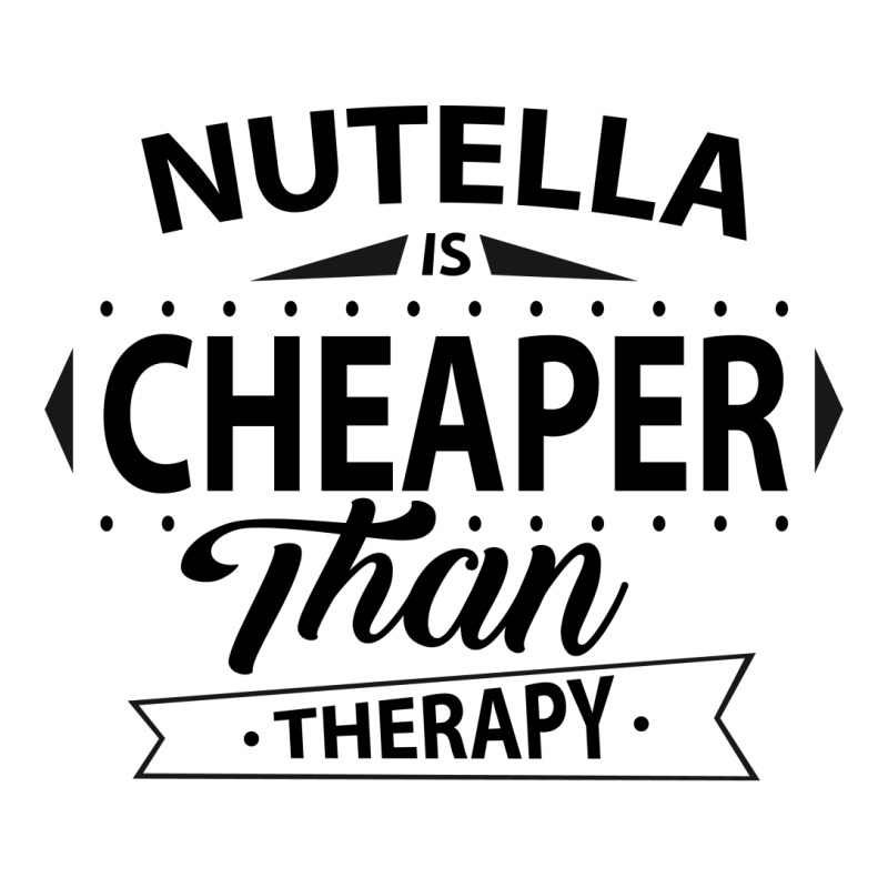 Nutella Is Cheaper Than Therapy 3/4 Sleeve Shirt | Artistshot