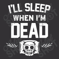 Ill Sleep When Im Dead Vintage Hoodie And Short Set | Artistshot