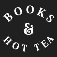 Books And Hot Tea T-shirt | Artistshot