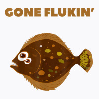 Gone Flukin' Summer Flounder Funny Fishing T Shirt T-shirt | Artistshot