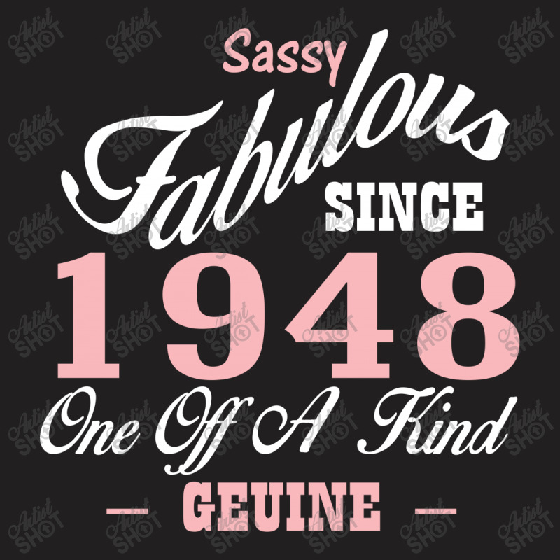 Sassy Fabulous Since 1948 Birthday Gift T-shirt | Artistshot