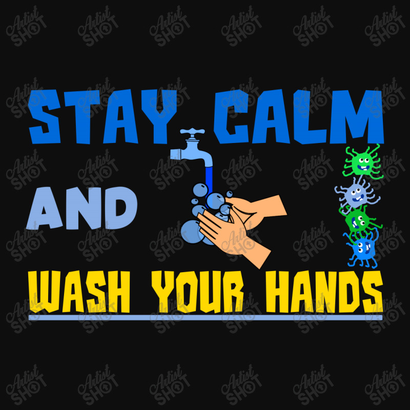 Stay Calm And Wash Your Hands Crop Top | Artistshot