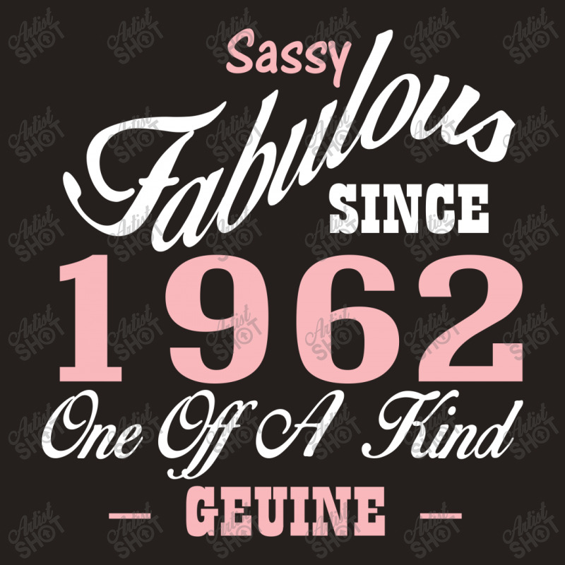 Sassy Fabulous Since 1962 Birthday Gift Tank Top | Artistshot