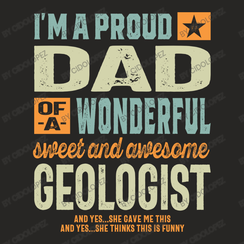 Proud Dad Of An Awesome Geologist Ladies Fitted T-Shirt by cidolopez | Artistshot