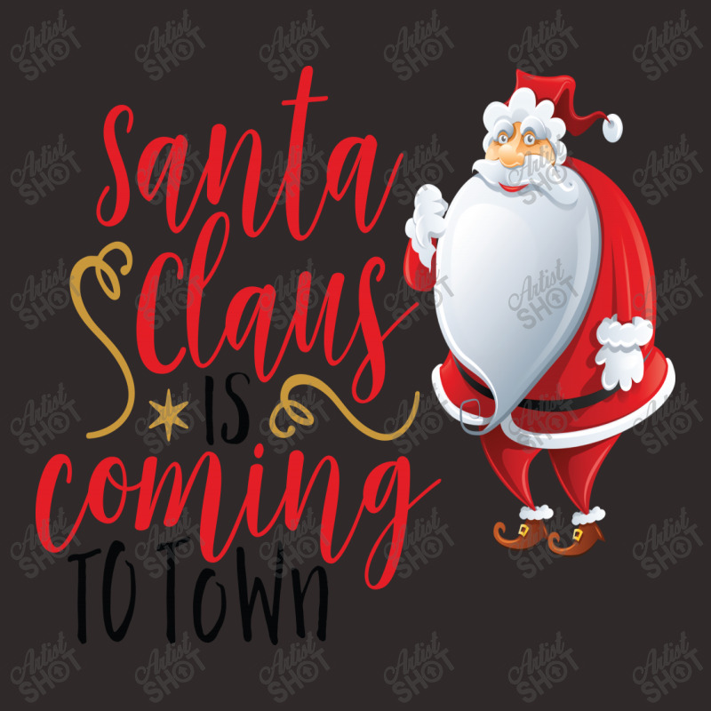 Santa Claus Is Coming Santa Claus Christmas Racerback Tank | Artistshot