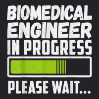 Biomedical Engineer In Progress Please Wait T Shirt Youth Tee | Artistshot