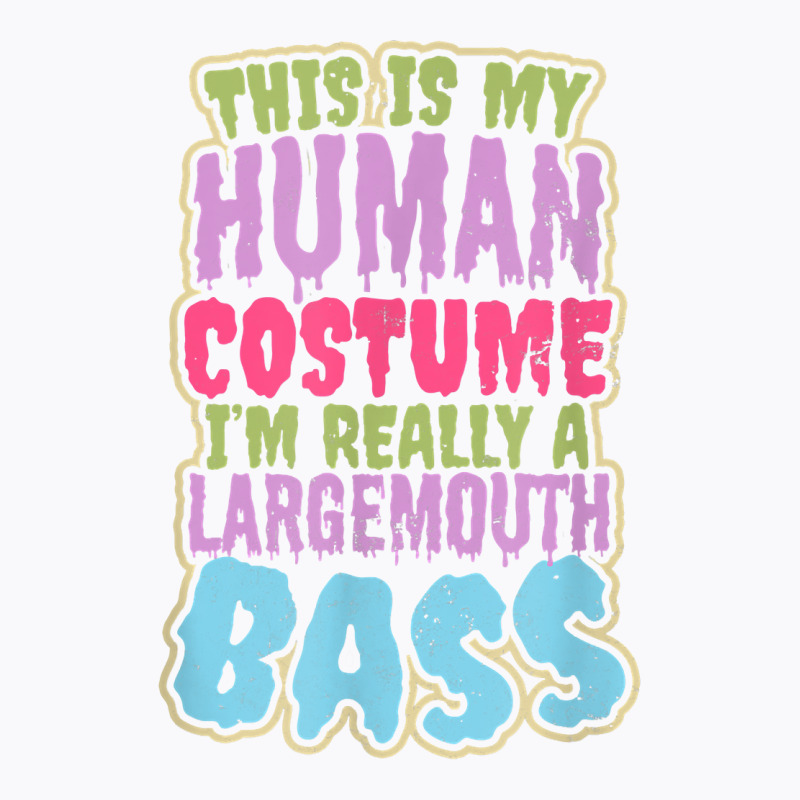 Largemouth Bass Fishing Design Human Costume Gift T Shirt T-shirt | Artistshot