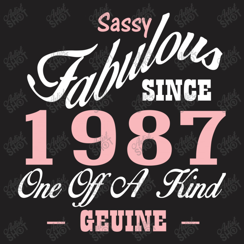 Sassy Fabulous Since 1987 Birthday Gift T-shirt | Artistshot