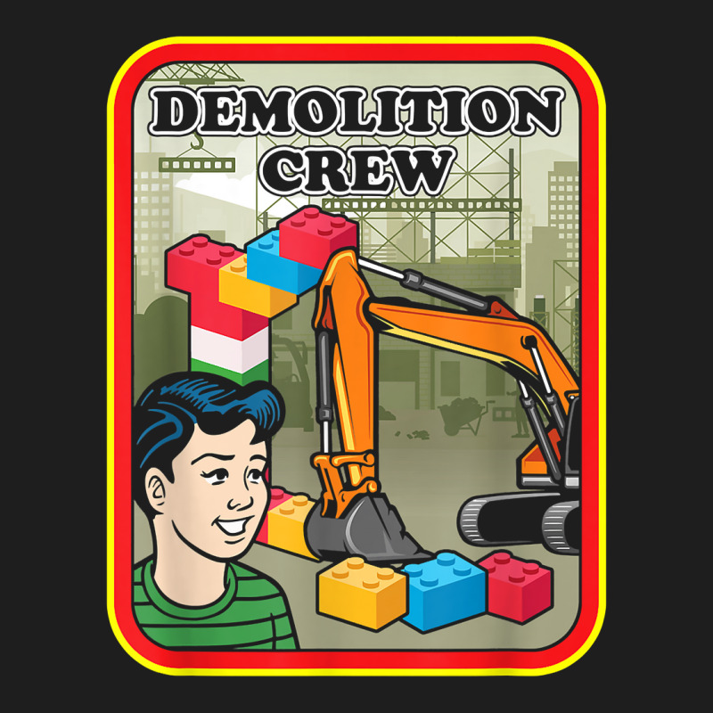 Demolition Crew Engineer Master Builder Building Blocks T Shirt Classic T-shirt | Artistshot