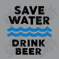 Save Water Drink Beer Crewneck Sweatshirt | Artistshot