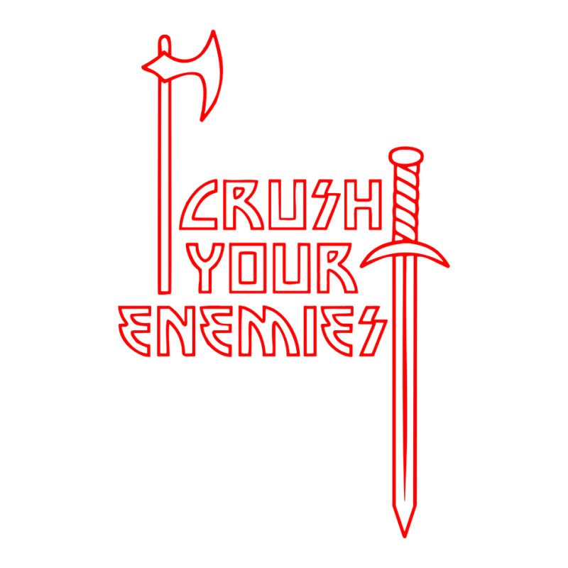 Crushs Your Enemies Crewneck Sweatshirt by ingka cristya | Artistshot