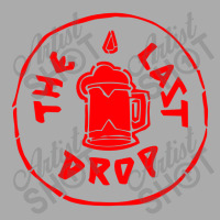 #the Last Drop T-shirt | Artistshot