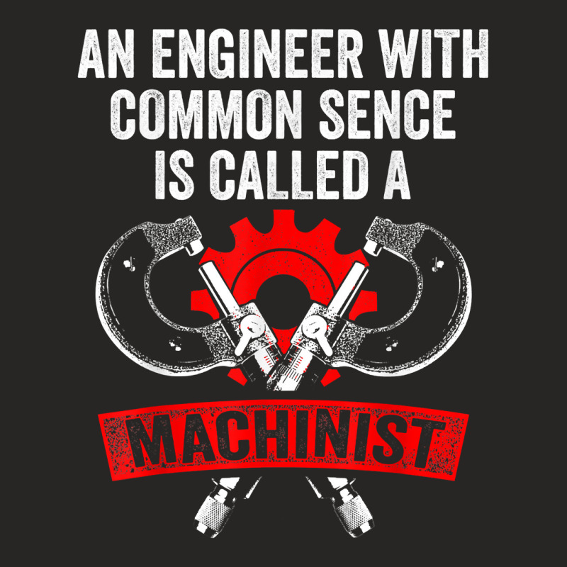 Machinist Engineer Machine Operator Machining T Shirt Ladies Fitted T-Shirt by Smykowskicalob1991 | Artistshot