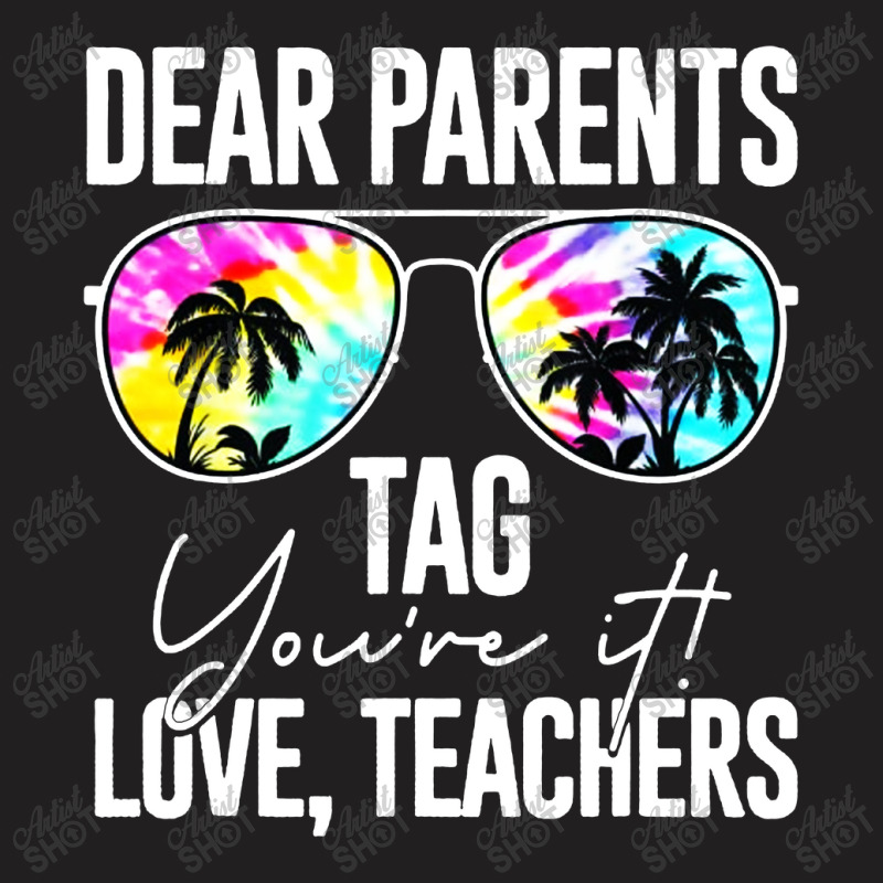 Dear Parents T-shirt | Artistshot