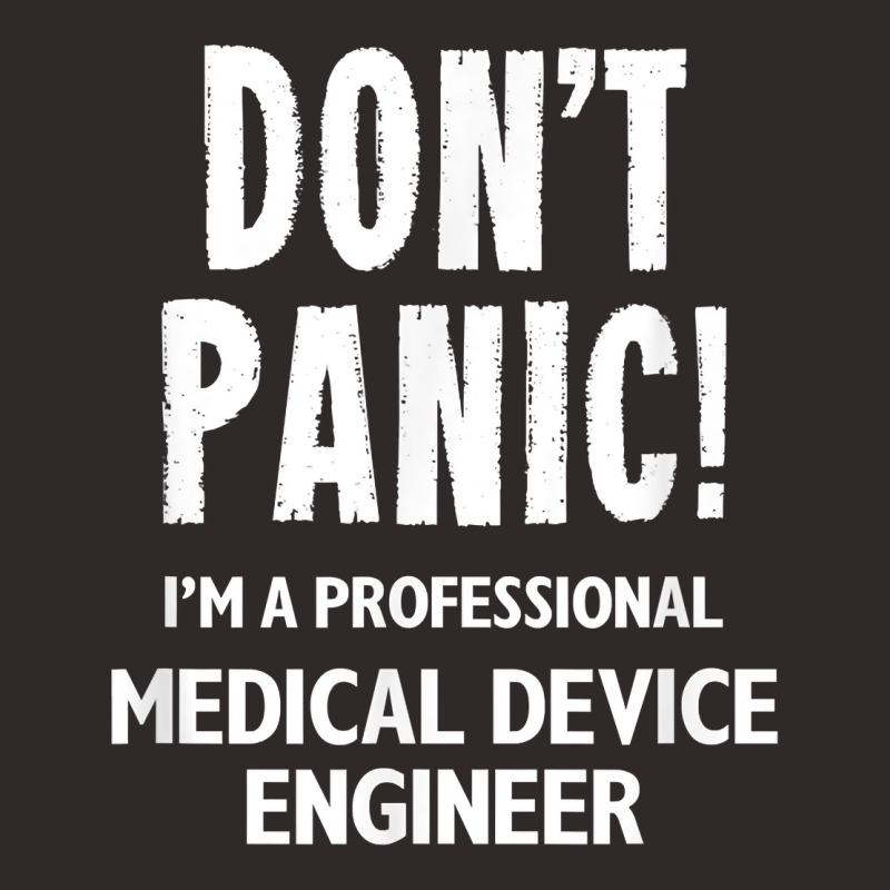 Medical Device Engineer T Shirt Racerback Tank by Smykowskicalob1991 | Artistshot