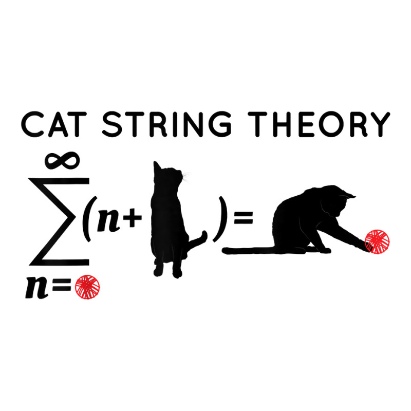 Cat String Theory Sarcastic Science Humor Funny T Shirt Crewneck Sweatshirt by KretschmerBridge | Artistshot