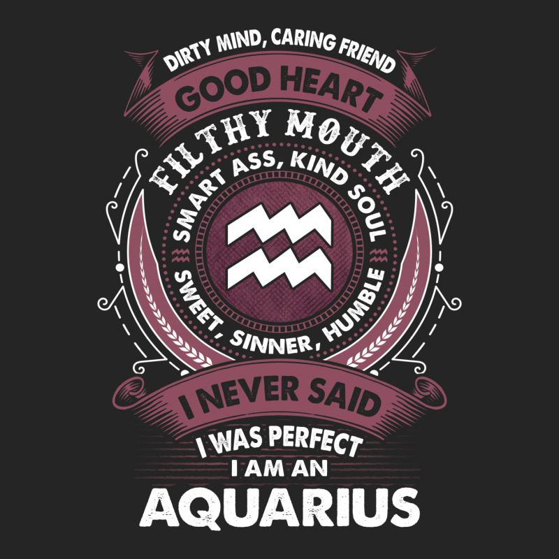 I Never Said I Was Perfect I Am An Aquarius Unisex Hoodie | Artistshot