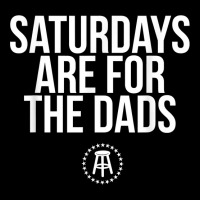 Fathers Day New Dad Gift Saturdays Are For The Dads T Shirt Adjustable Cap | Artistshot