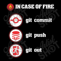 In Case Of Fire Git Commit Git Push Git Out Long Sleeve Shirts | Artistshot