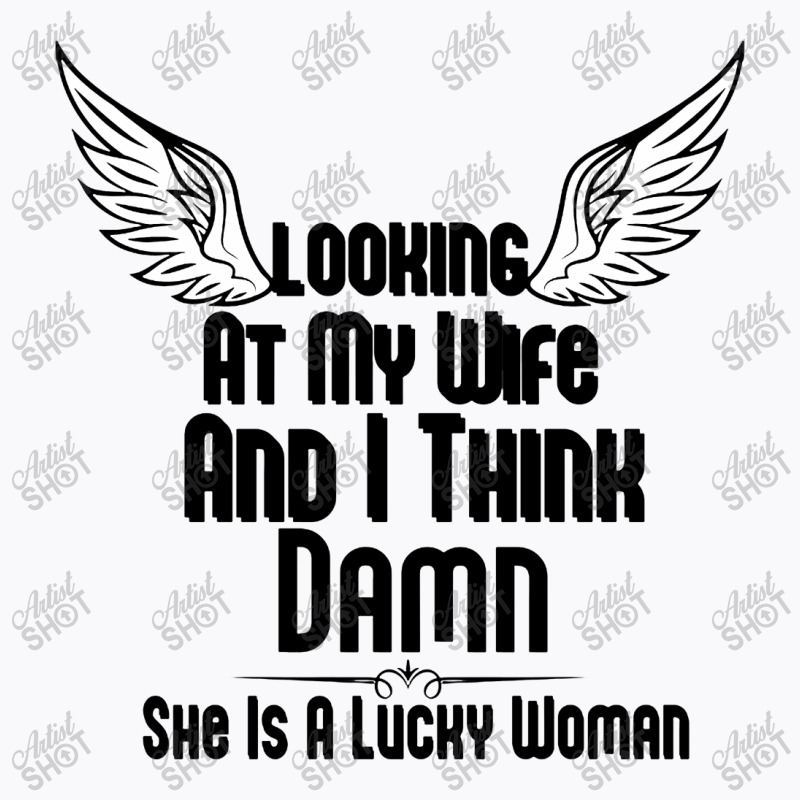 She Is A Lucky Woman T-shirt | Artistshot