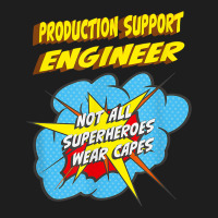 Production Support Engineer Funny Superhero Job T Shirt Classic T-shirt | Artistshot