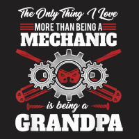 Mens Mechanic Grandpa Machines Car Vehicles Tools Mechanical Gift T Sh T-shirt | Artistshot