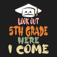 Graduation 2020 T  Shirtlook Out 5th Grade Here I Come T  Shirt Classic T-shirt | Artistshot