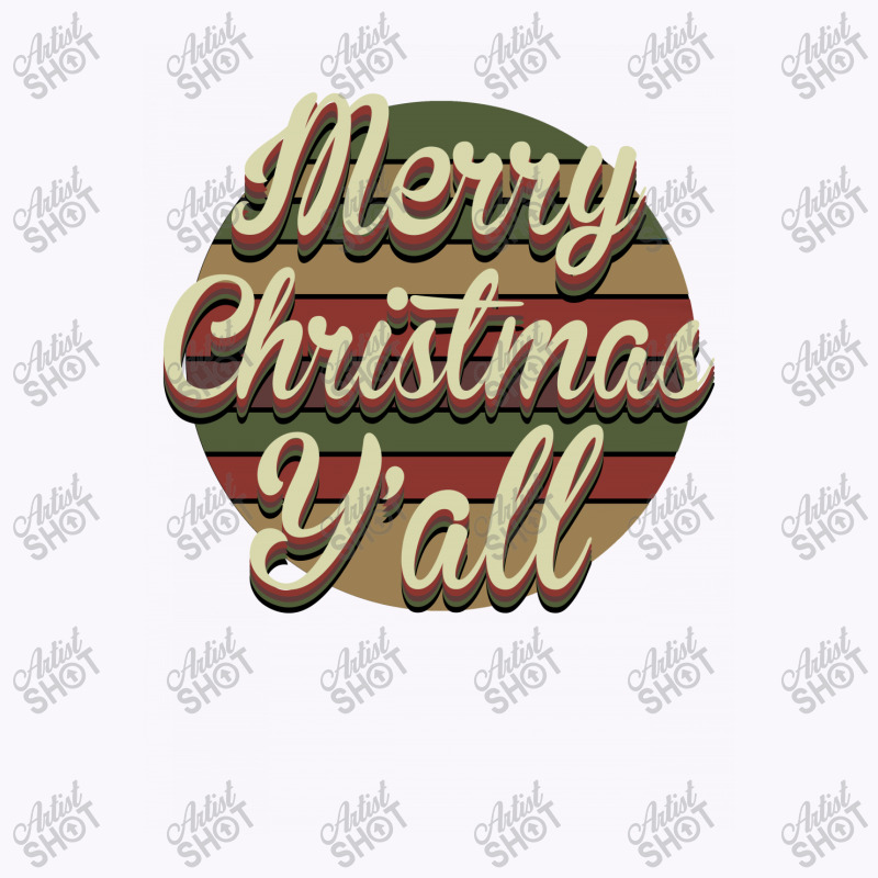 Merry Christmas Y'all Tank Top by Bettercallsaul | Artistshot